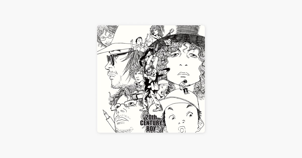 20th Century Boy - EP - 浦沢直樹 & T. Rexのアルバム - Apple Music