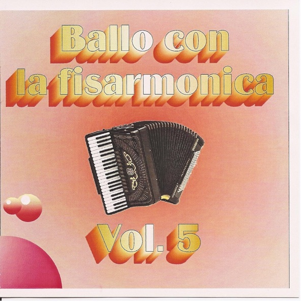 Ballo con la fisarmonica, Vol. 5