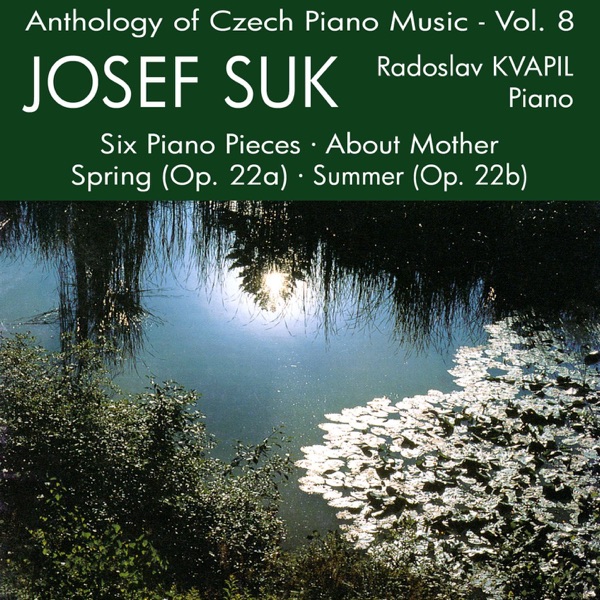 Anthology of Czech Piano Music Vol. 8 - Suk