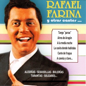 Rafael Farina y Otros Cantes...