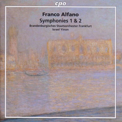 Alfano: Symphonies Nos. 1 and 2