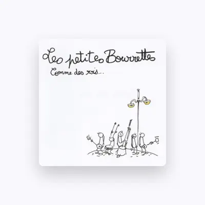 Listen to Les Petites Bourrettes, watch music videos, read bio, see tour dates & more!