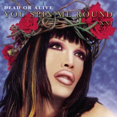 You Spin Me Round - Single