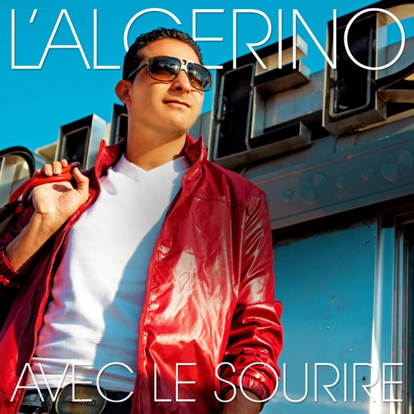 Avec le sourire - Single - L'Algérino