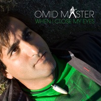Omid Master - When I Close My Eyes