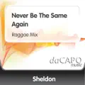  - Never Be The Same Again
