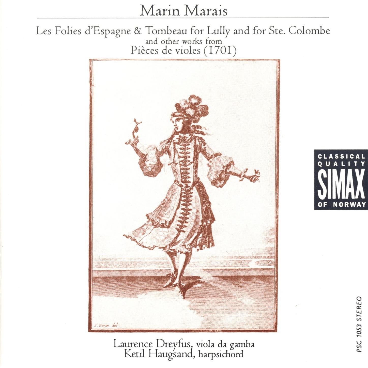 Marais: Les Foiles D'espagne & Tombeau for Lully and for Ste. Colombe by Ketil Haugsand & Laurence Dreyfus album cover