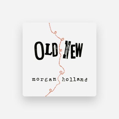 Listen to Morgan Holland, watch music videos, read bio, see tour dates & more!