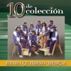 10 de Colección: Banda Cuatrero Musical