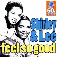 Feel So Good — Shirley & Lee