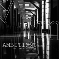 Ambitions (Remix) [feat. Deuce, GML & Truth] - Single - DRO Productions