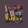 Nine Lives Pussy