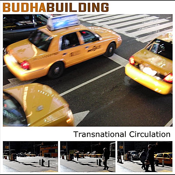 Обложка альбома «Transnational Circulation» — Budha Building