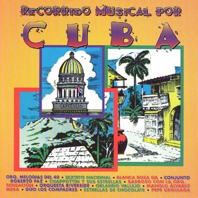 Recorrido Musical por Cuba