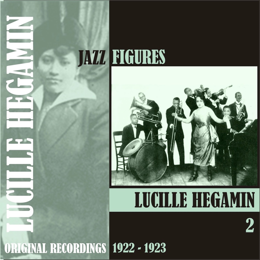 Обложка альбома «Jazz Figures / Lucille Hegamin, (1922 - 1923), Volume 2» — Lucille Hegamin