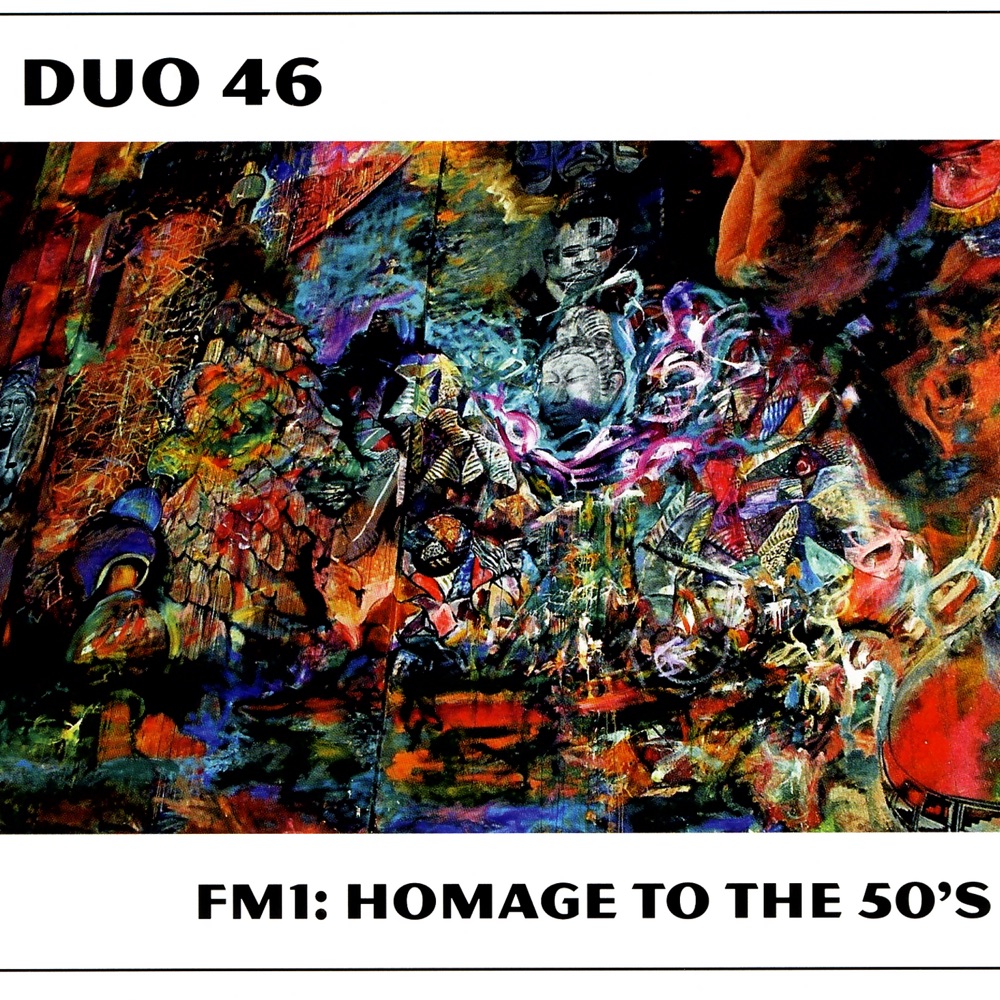 Обложка альбома «FMI: Homage to the 50's» — Duo 46
