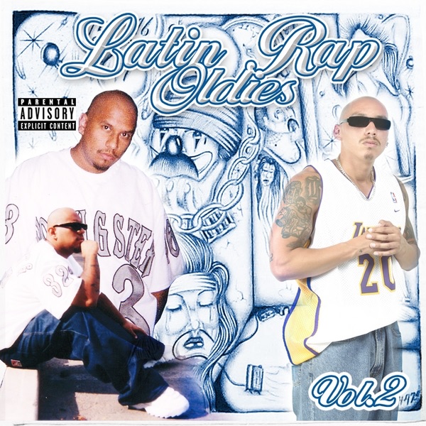 Chicano Rap Oldies, Vol. 1 - Album by Various Artists - Apple Music