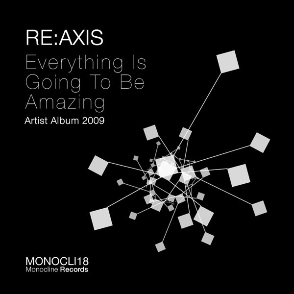 Everything Is Going to Be Amazing (Artist Album 2009)