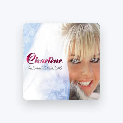 Listen to Charlene, watch music videos, read bio, see tour dates & more!