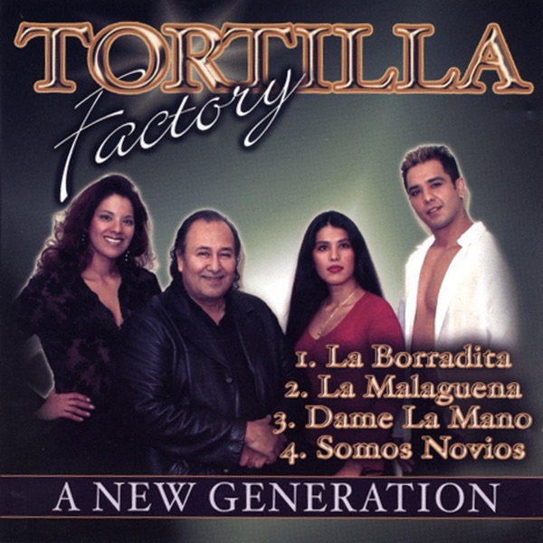 tortilla Factory a New Generation
