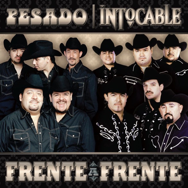 Pesado & Intocable / Frente a Frente