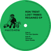 Lost Tribes Regained - EP - Ron Trent