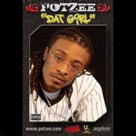 Dat Girl (Explicit) Potzee