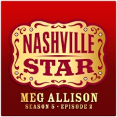 Meg Allison - Oh, Atlanta [Nashville Star Season 5]