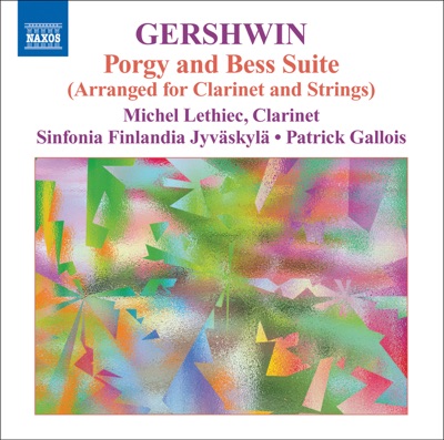 Gershwin, G.: Clarinet and Strings Music - Porgy and Bess Suite - an American In Paris - Preludes