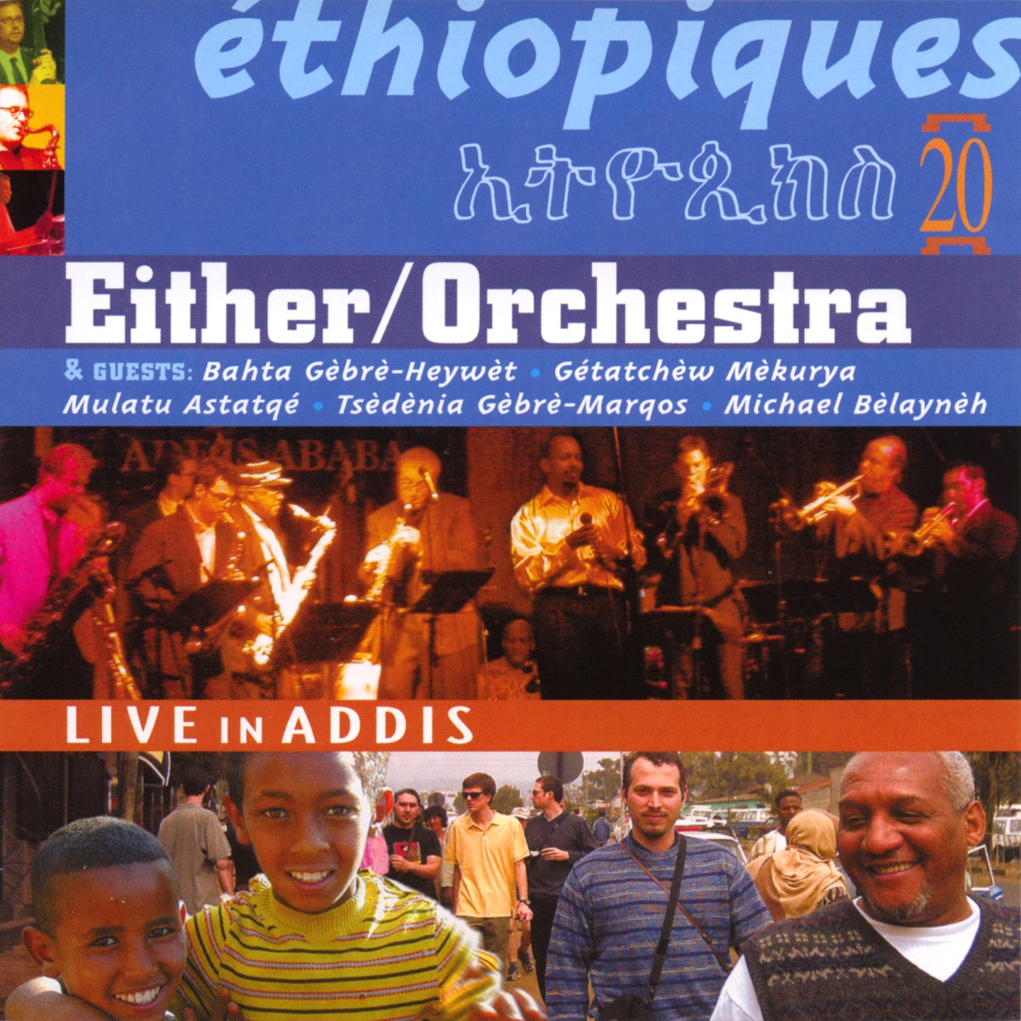 Éthiopiques, Vol. 20: Live In Addis