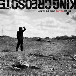 You've No Clue Do You - EP - King Creosote