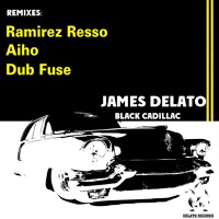 Black Cadillac (Remixes) - EP - James Delato