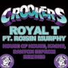 Danton Eeprom Royal T (feat. Roisin Murphy) [Danton Eeprom Remix] Royal T (feat. Roisin Murphy) [House of House, Kashii, Danton Eeprom Remixes] - Single