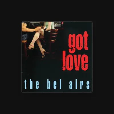 Listen to The Bel Airs, watch music videos, read bio, see tour dates & more!