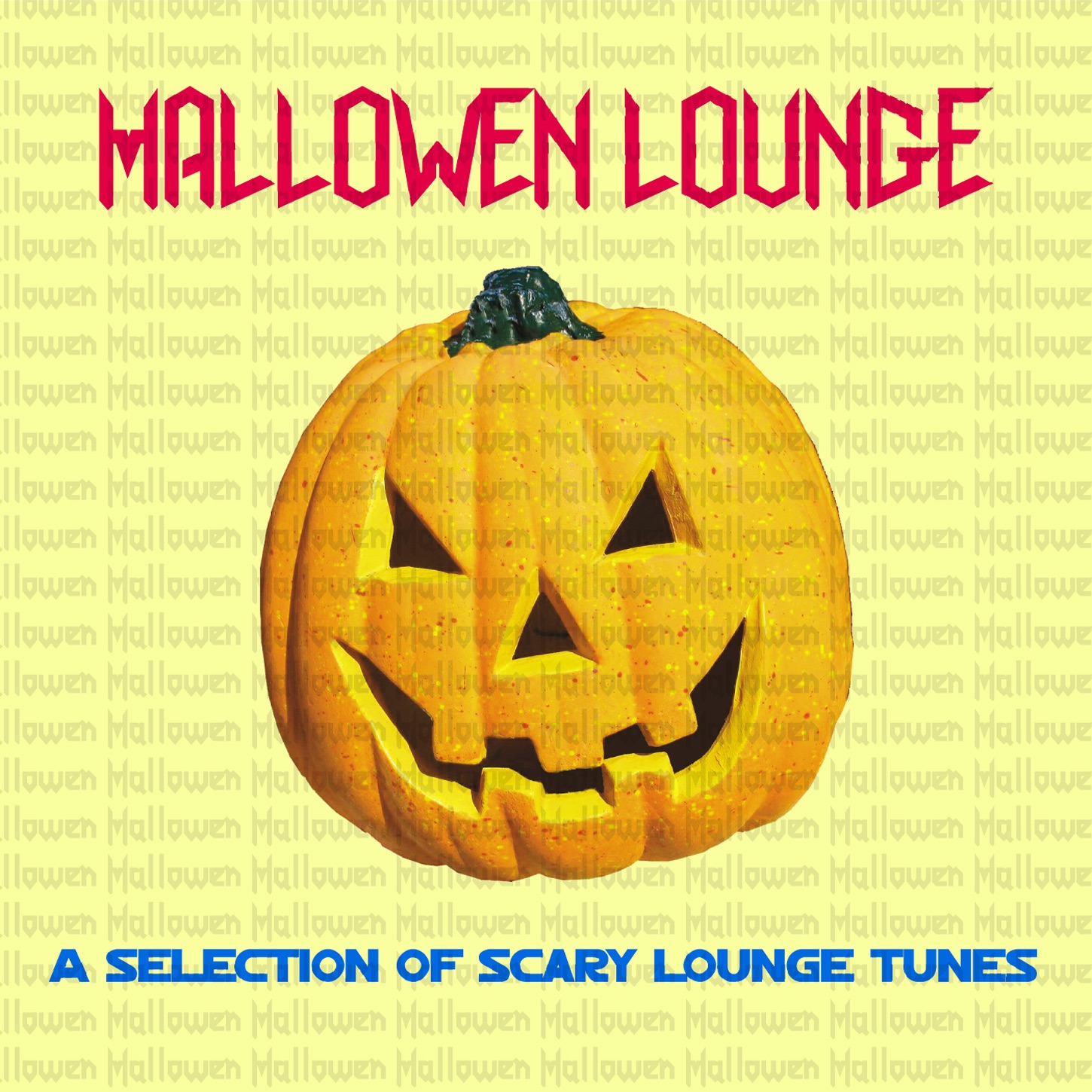 Hallowen Lounge (A Selection Of Scary Lounge Tunes)