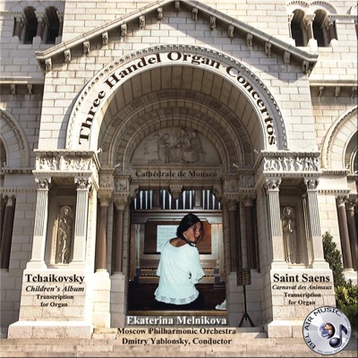 Handel: Three  Organ Concertos, etc