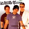 La Banda del Sargento Tomate - De Cualquier Manera