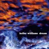 Keller Williams - life