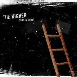Star Is Dead - EP - The Higher