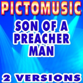Cover art for Son of a Preacher Man (Karaoke Version) by Pictomusic Karaoké