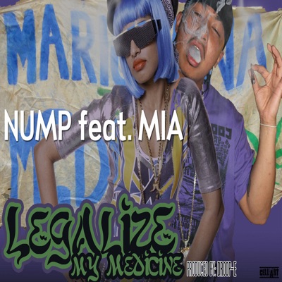 Legalize My Medicine (feat. M.I.A.) - Single
