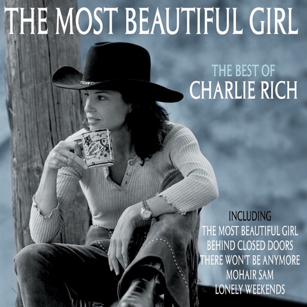 The Best of Charlie Rich - The Most Beautiful Girl