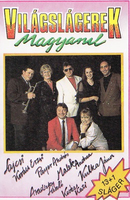 Világslágerek magyarul - 13+1 sláger (Hungaroton Classics)