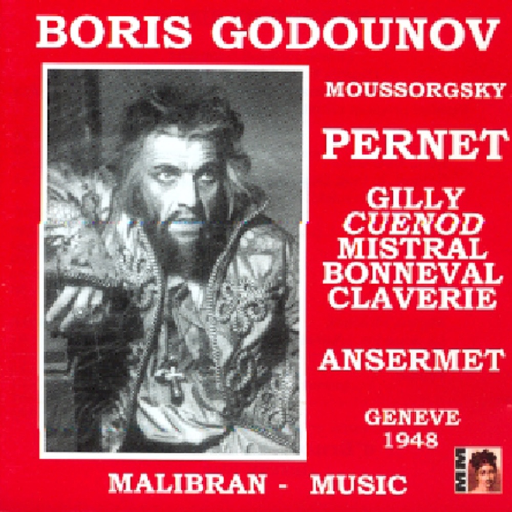 Обложка альбома «Moussorgski : Boris Godounov (Genève, Switzerland 1948)» — Ernest Ansermet, André Pernet, Francis Armel, René Bonneval & Jean Claverie