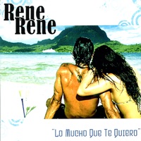 René René - Lo Mucho Que Te Quiero