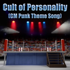 Cult of Personality (CM Punk Theme Song) - Single (Re-Recorded)
