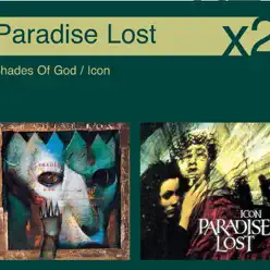 x2: Shades of God / Icon - Paradise Lost