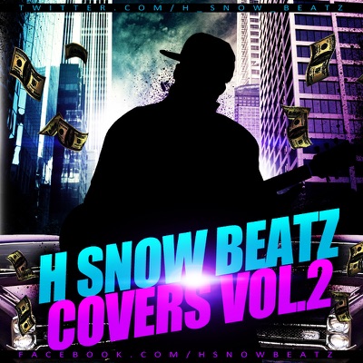 H Snow Beatz Covers, Vol. 2 - EP