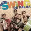 Swing de Palha - Toque Xote