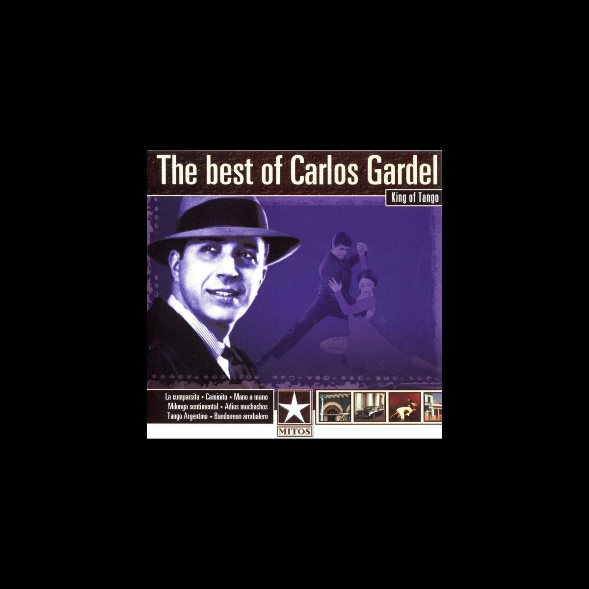 The Best of Carlos Gardel - King of Tango” álbum de Carlos Gardel en ...